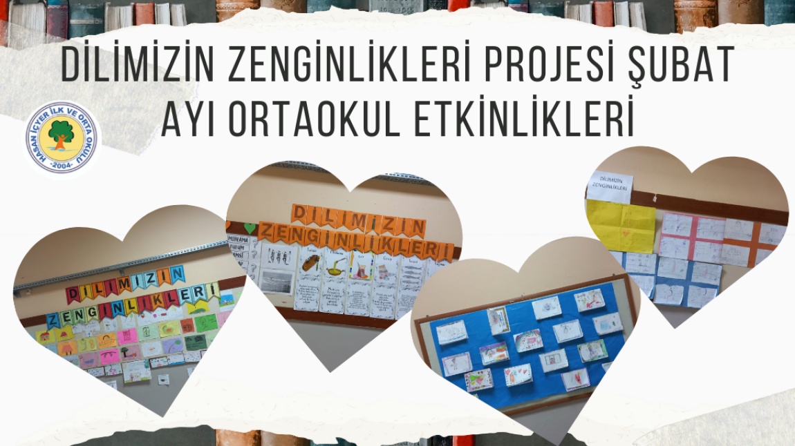 Dilimizin Zenginlikleri Projesi Şubat Ayı Etkinlikleri